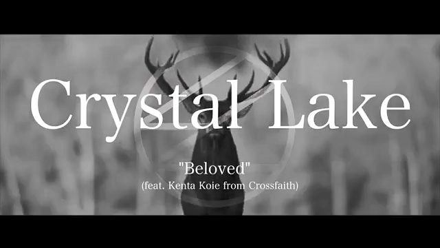 日本金属核强团Crystal Lake《Beloved》（水晶湖乐队）