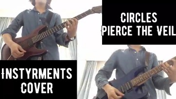 Pierce The Veil Circles
吉他/贝斯翻弹 
