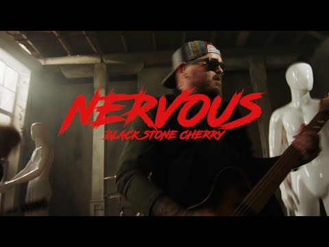 Black Stone Cherry – “Nervous” (Official Music Video)